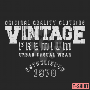 Vintage premium t-shirt stamp. Textured design for printing products, badge, applique, label clothing, t-shirts stamps, jeans and casual wear tags. Vector illustration.