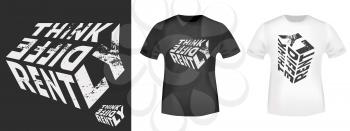 Think Differently quote typography for t-shirt print stamp, tee applique, fashion slogans, badge, label clothing, jeans, and casual wear. Vector illustration.