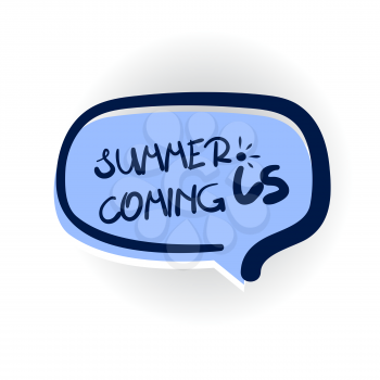 summer is coming, sun beam lettering. Comics book balloon, cartoon exclusive font label tag expression, sounds illustration with shadow. Comic text sound effects. Vector bubble icon speech phrase.