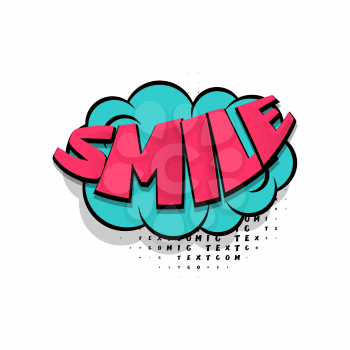 Lettering smile. Comics book balloon. Bubble icon speech phrase. Cartoon exclusive font label tag expression. Comic text sound effects. Sounds vector illustration.
