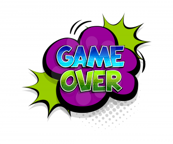 Comic text Game over on speech bubble cartoon pop art style. Colorful halftone speak bubble cloud background. Retro humor chat tag template. Comic text icon sticker.