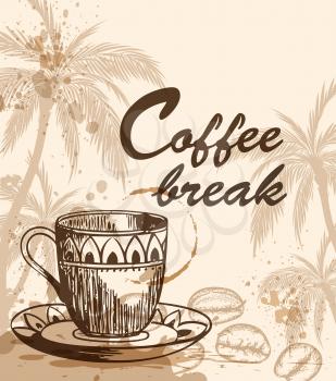 Background with cup of coffee, coffee beans and palm tree. Vintage style. Coffee break lettering.