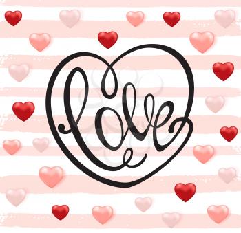 Romantic pink background with love calligraphy for Valentine's day. Vector hand drawn black heart lettering.
