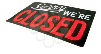 Royalty Free Photo of a Sign that says Sorry We're Closed