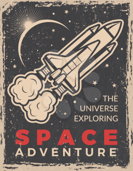 Retro poster with space shuttle. Design template with place for your text. Shuttle and spaceship rocket for space travel. Vector illustration