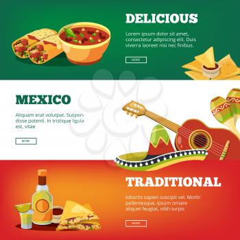 Mexican food banners. National traditional cuisine mexico quesadillas tequila salsa sauce chilli pancho guitar maracas vector pictures. Mexican food and sauce, tortilla and fresh burrito illustration