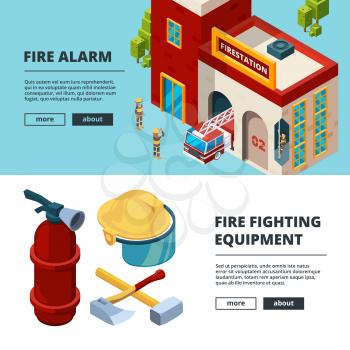 Firefighters banners. Proffesional items fire station wildfire flame uniform rescue man extinguisher vector isometric pictures cards. Illustration of firefighter emergency, fire department