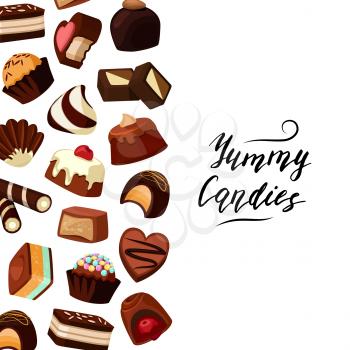 Vector background with place for text and cartoon chocolate candies. Illustration of sweet candy chocolate, dessert food cake