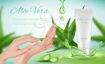 Aloe vera cream. Woman skin care ads hands cosmetics tubes splashes green plants vector realistic placard template. Illustration cosmetic tube for woman hand, lotion or cream