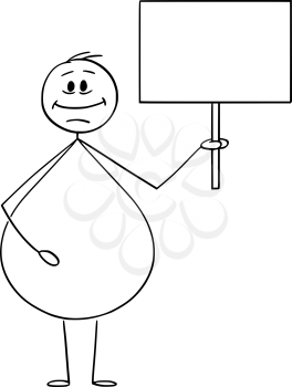 Vector cartoon stick figure drawing conceptual illustration of smiling overweight or obese man holding empty sign ready for your text.