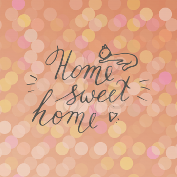 Home sweet home postcard with cat. Hand drawn vector background. Ink illustration. Modern brush calligraphy.