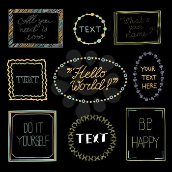 Doodle frames with text - hand drawn quote vintage frames on black background. Vector illustration