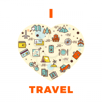 Travel poster or print - i love travel design with heart from travel icons. Tourism and vacation emblem illustration