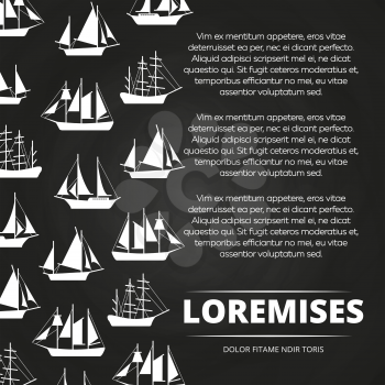 Sailboats poster design - chalkbard background with ships. Vector illustration