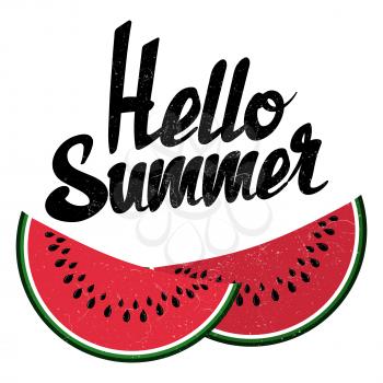 Hello summer sign and bright watermelon isolated on white background. Vector red watermelon with text hello summer illustration