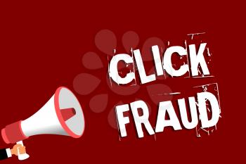 Handwriting text Click Fraud. Concept meaning practice of repeatedly clicking on advertisement hosted website Man holding megaphone loudspeaker red background message speaking loud