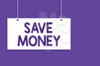 Conceptual hand writing showing Save Money. Business photo showcasing store some of your cash every month to use them sometime later Hanging board message open close sign purple background