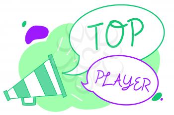 Handwriting text Top Player. Concept meaning being best in sports game like football or electronic ones Megaphone loudspeaker speech bubbles important message speaking out loud