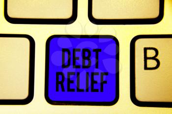 Text sign showing Debt Relief. Conceptual photo partial or total remission of it especially those by countries Keyboard blue key Intention create computer computing reflection document