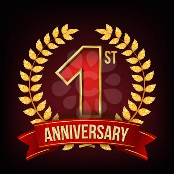 One Year Anniversary Vector. One, First Celebration. Red Ribbon. Shining Gold Sign. Number One. Laurel Wreath. For Business Cards, Flyers Event Design. Illustration