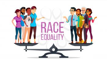 Race Equality Vector. Standing On Scales. Equal Opportunity, Rights. Diversity Tolerance Concept. Piece. Isolated Flat Cartoon Illustration