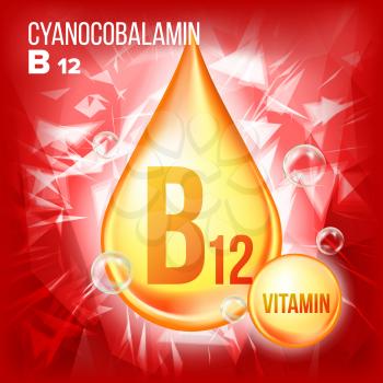 Vitamin B12 Cyanocobalamin Vector. Vitamin Gold Oil Drop Icon. Organic Gold Droplet Icon. For Beauty, Cosmetic, Heath Promo Ads Design. Drip 3D Complex. Illustration