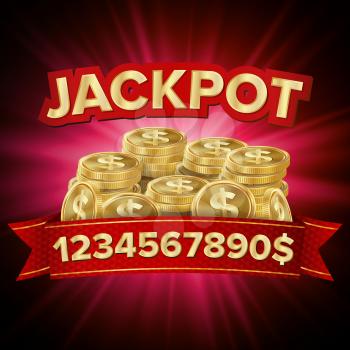 You Win Vector. Jackpot Background. Jackpot Sign With Gold Coins. Shining Banner Illustration.