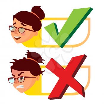Yes And Now Sign Vector. Woman Face With Emotions. Approval And Disapproval. Right And Wrong Check Box. Isolated Cartoon Illustration