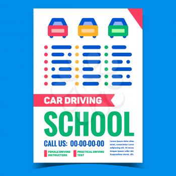Car Driving School Creative Promo Banner Vector. Drive School Education Rules, Testing And Examination For Driver License Promotional Poster. Concept Template Style Color Illustration