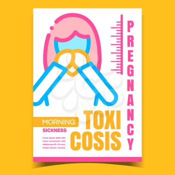 Pregnancy Toxicosis Advertising Banner Vector. Woman Morning Nausea Sickness And Indigestion Pregnancy Toxicosis Promo Poster. Pregnant Symptom Concept Template Stylish Colorful Illustration