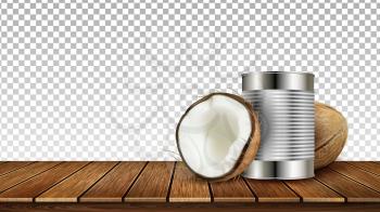 Coconut Tropical Nut And Metallic Container Vector. Crashed Natural Ripe Coconut And Steel Container For Milk On Wooden Table. Coco Food And Drink Template Realistic 3d Illustration