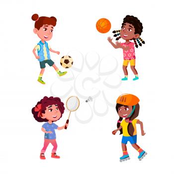 Girls Children Playing Sportive Game Set Vector. Ladies Sportsgirls Training Football And Basketball Exercises, Play Badminton Game And Riding Roller Skates. Characters Flat Cartoon Illustrations