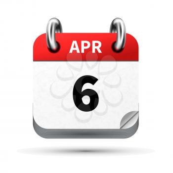 Bright realistic icon of calendar with 6 april date on white