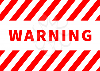 Warning plate, danger sign with red stripes isolated on white