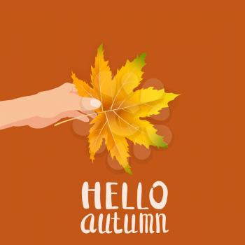 Hand hold autumn colorful leaf bright bouquet fall, floral. Hello Autumn lettering