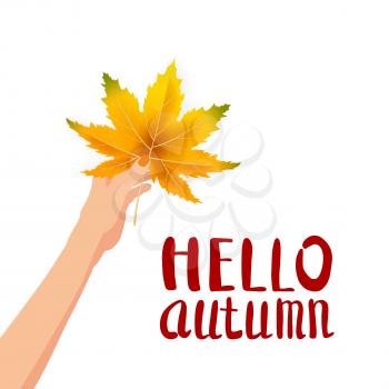 Hand hold autumn colorful leaf bright bouquet fall, floral. Hello Autumn lettering