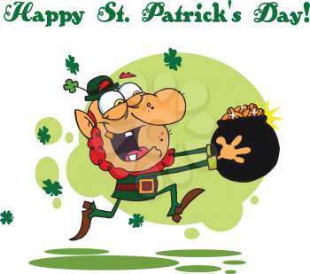 Royalty Free Clipart Image of a St. Patrick's Day Greeting With a Leprechaun Running With a Pot of Gold