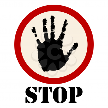 Stop sign with grunge hand, isolated object on white background