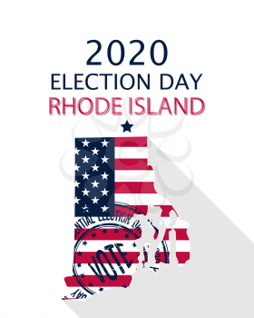 2020 United States of America Presidential Election Rhode Island vector template.  USA flag, vote stamp and Rhode Island silhouette