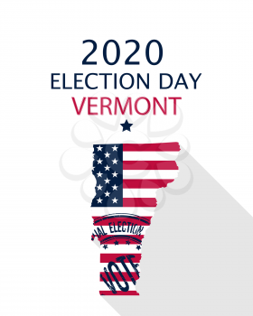 2020 United States of America Presidential Election Vermont vector template.  USA flag, vote stamp and Vermont silhouette