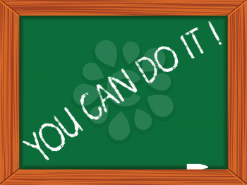 you can do it written on chalkboard, abstract vector art illustration