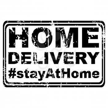 Home Delivery and Stay at home rubber stamp