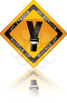 Yellow warning sign with reflection for buckle up seat belt