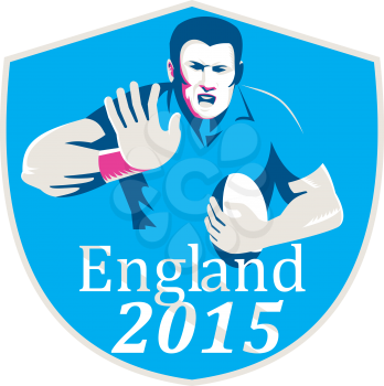 Illustration of rugby union player with ball fending set inside shield crest on isolated background with words England 2015 done in retro style.