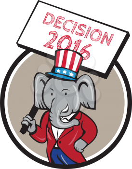 Illustration of an American Republican GOP elephant mascot wearing suit and stars and stripes hat holding placard sign with the words Decision 2016 set inside circle done in cartoon style. 
