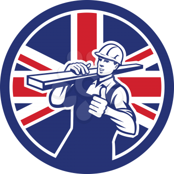 Icon retro style illustration of a British lumberyard worker carrying timber on shoulder with thumbs up with United Kingdom UK, Great Britain Union Jack flag set inside circle on isolated background.