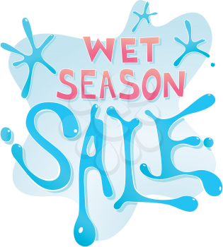 Text Illustration Featuring the Words Wet Season Sale
