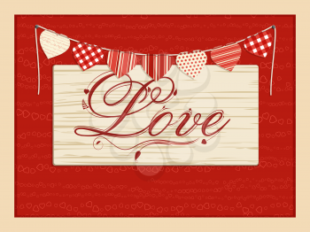 Valentine background with ornate scripted 'love' on a wooden plaque with heart shaped bunting on red
