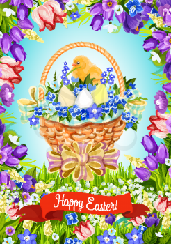 Happy Easter greeting card or poster of paschal eggs and chick in wicker basket with flowers bunch and bow. Vector design template for Easter or Resurrection Sunday religion holiday