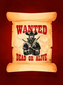Wanted dead or alive criminal cowboy poster on old paper scroll. Dangerous western cowboy with gun or revolver wearing hat and coat. Wild West reward poster, american robber or gangster banner design